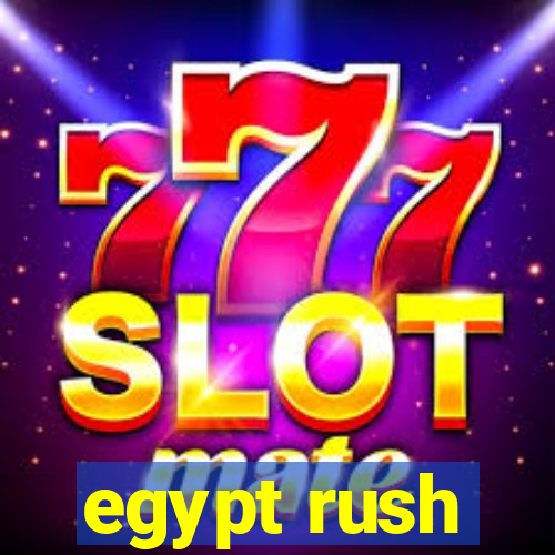 egypt rush