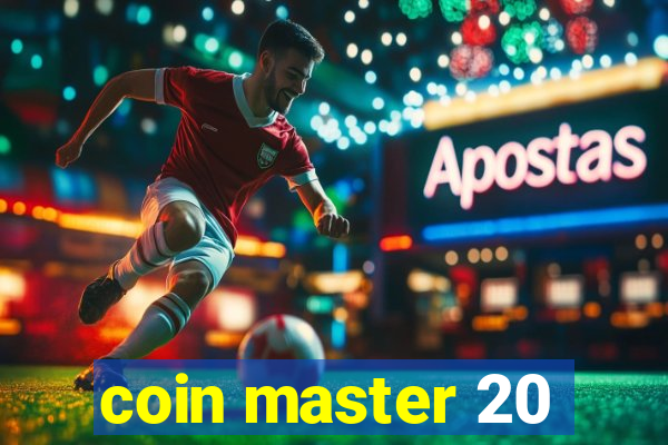 coin master 20