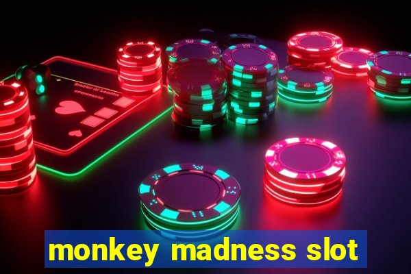 monkey madness slot