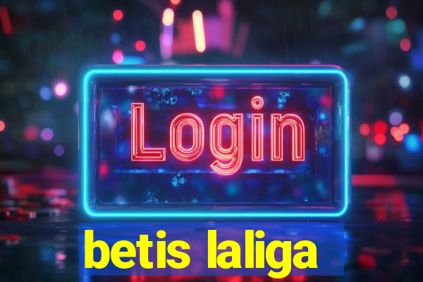 betis laliga