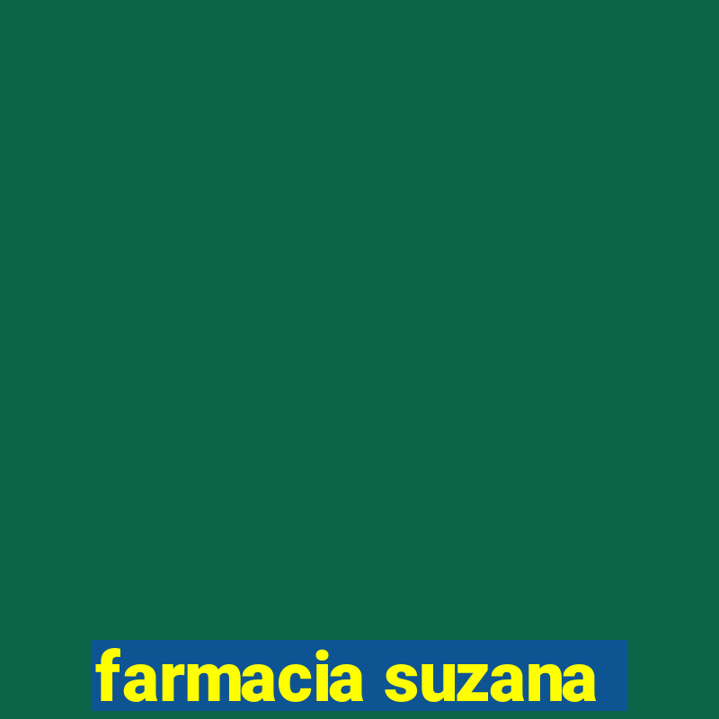 farmacia suzana