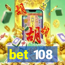 bet 108