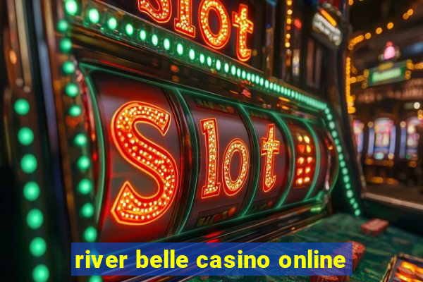 river belle casino online