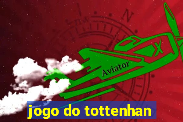 jogo do tottenhan