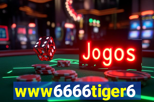 www6666tiger6