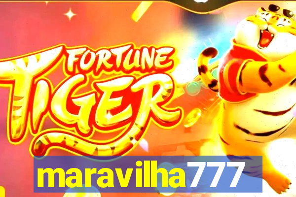 maravilha777