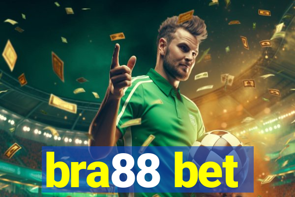 bra88 bet