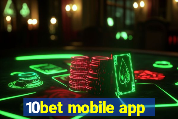 10bet mobile app