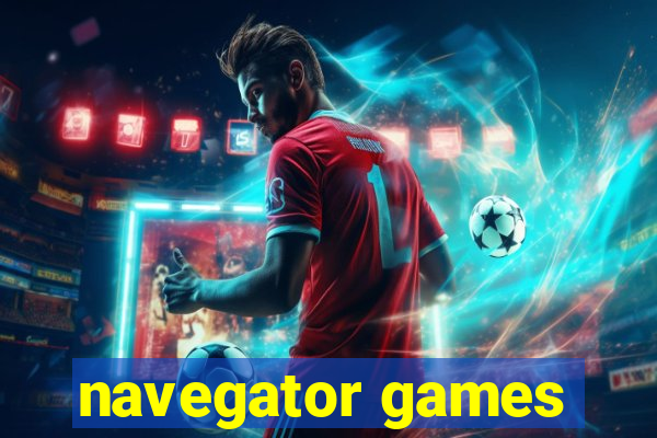 navegator games