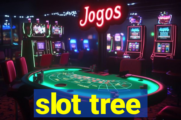 slot tree