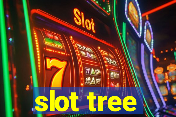 slot tree