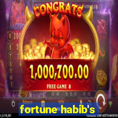 fortune habib's