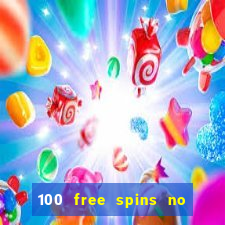 100 free spins no deposit at a uk casino