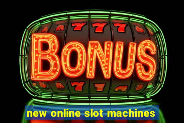 new online slot machines