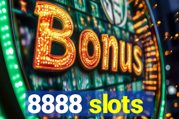 8888 slots