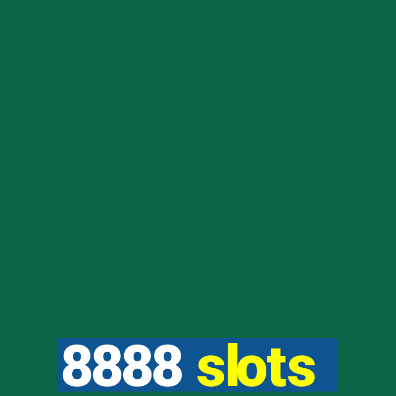 8888 slots