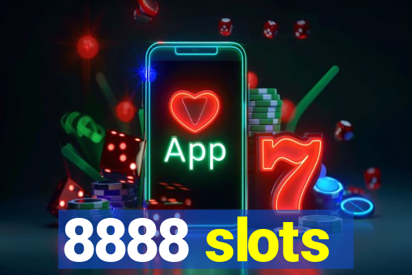 8888 slots