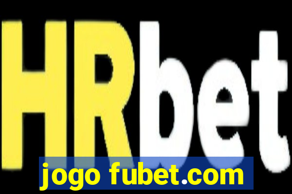 jogo fubet.com