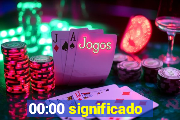 00:00 significado