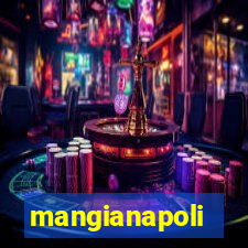 mangianapoli