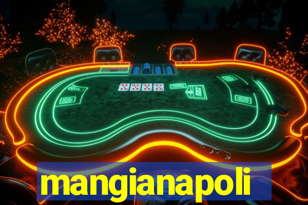 mangianapoli