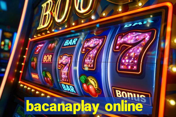 bacanaplay online