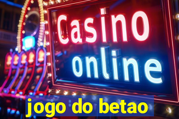 jogo do betao