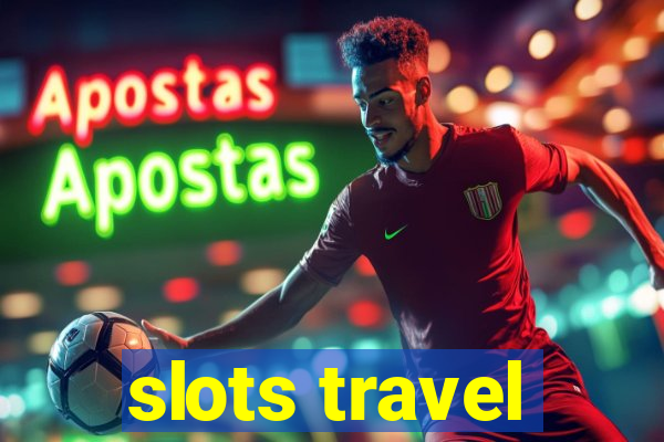 slots travel