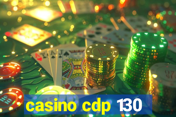 casino cdp 130