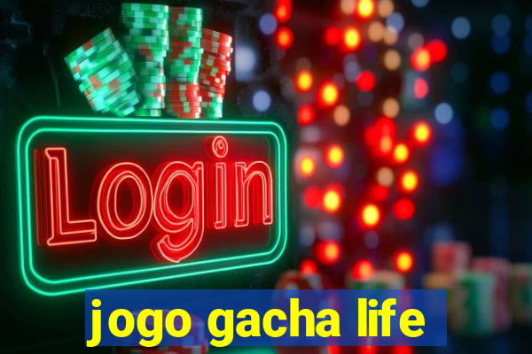 jogo gacha life