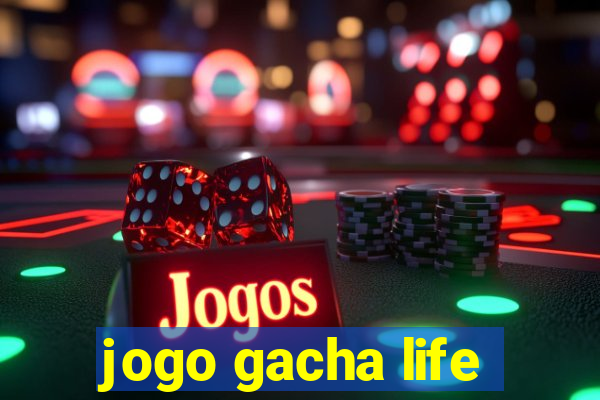 jogo gacha life