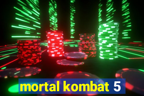 mortal kombat 5