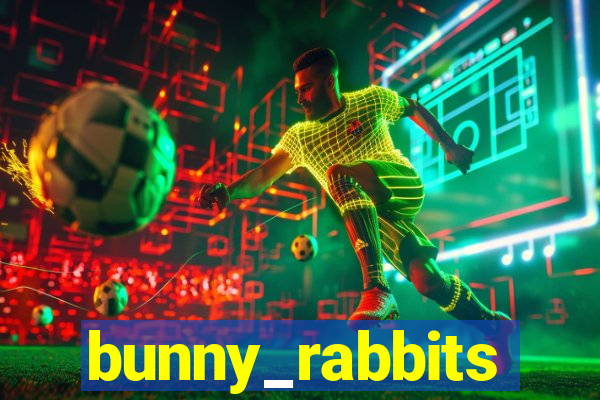 bunny_rabbits