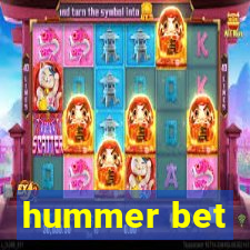 hummer bet