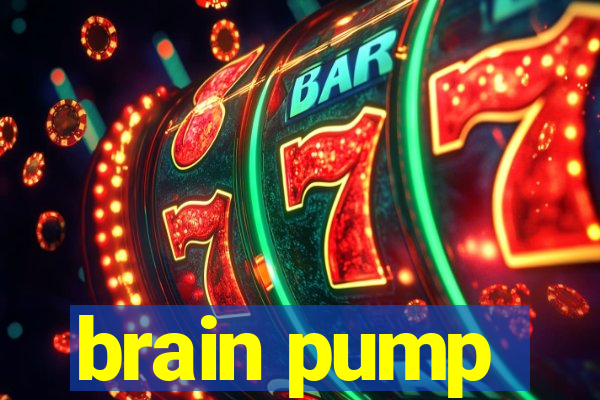 brain pump