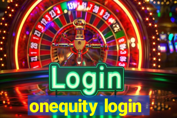 onequity login