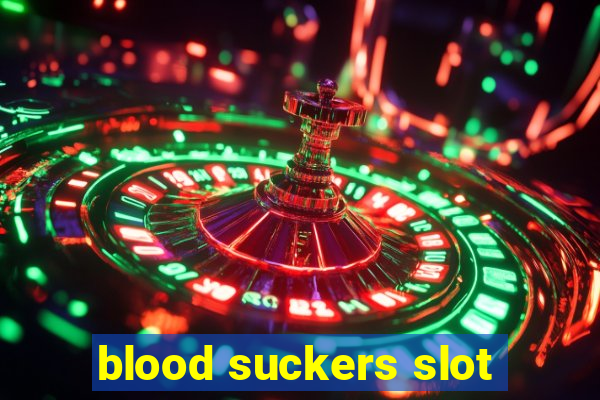 blood suckers slot