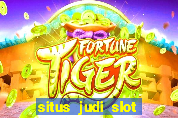 situs judi slot online terpercaya di indonesia