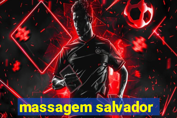 massagem salvador