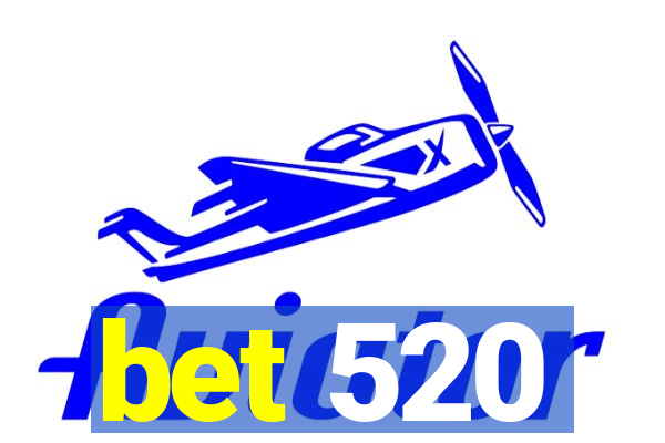 bet 520