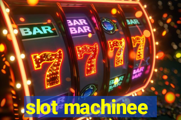 slot machinee