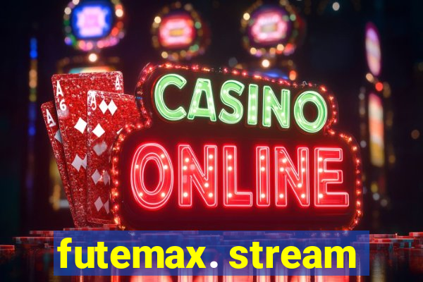 futemax. stream