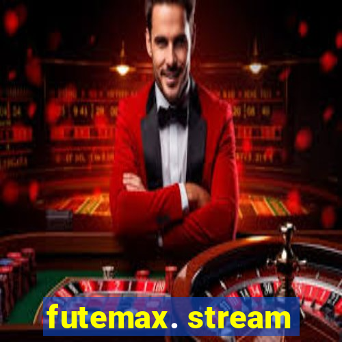 futemax. stream