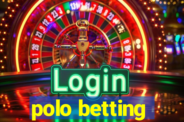 polo betting