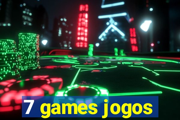 7 games jogos