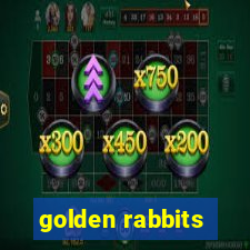 golden rabbits