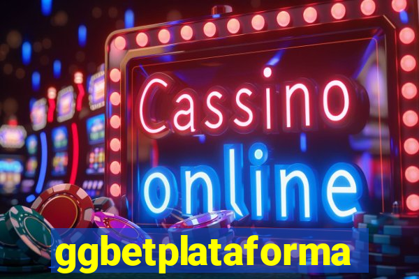 ggbetplataforma