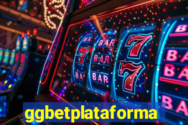 ggbetplataforma