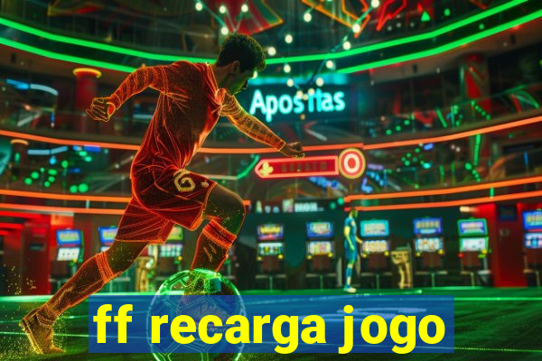 ff recarga jogo