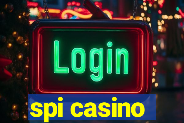 spi casino